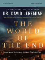 The World of the End Bible Study Guide: How Jesus’ Prophecy Shapes Our Priorities