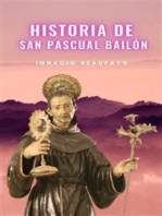 Historia de San Pascual Bailón: Patrono de las Asociaciones Eucarísticas