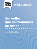 Um velho que lia romances de Amor de Luis Sepulveda (Análise do livro)