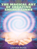 The Magical Art of Creating Energy Links
