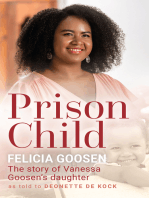 Prison Child: The Story of Vanessa Goosen’s Daughter