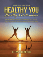 Healthy You, Healthy Relationships: Master Monthly Self-Care Strategies in a Year & Find Fulfillment in Your Marriage and Relationships.
