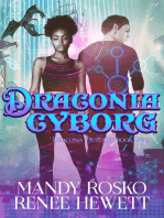 Draconia Cyborg: Draconia Outcasts, #2