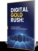 Digital Gold Rush