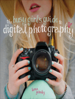 The Busy Girl's Guide to Digital Photography