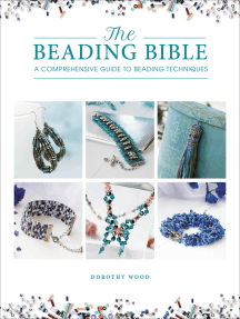 The Beading Bible: A Comprehensive Guide to Beading Techniques