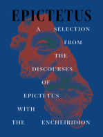 A Selection from the Discourses of Epictetus with the Encheiridion