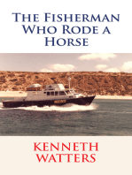 The Fisherman Who Rode a Horse