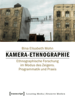 Kamera-Ethnographie: Ethnographische Forschung im Modus des Zeigens. Programmatik und Praxis