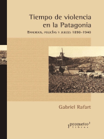 Tiempo de violencia en la Patagonia: Bandidos, policías y jueces 1890-1940