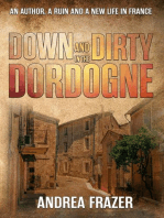 Down and Dirty in the Dordogne
