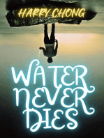 Water Never Dies