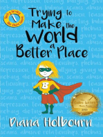 Trying to Make the World a Better Place: Becky Bexley the Child Genius, #1