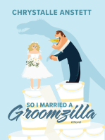 So I Married a Groomzilla