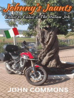 Johnny's Jaunts: Calais to Calais 2 - The Italian Job