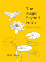 The Magic Beyond Form - A Journey of Discovery