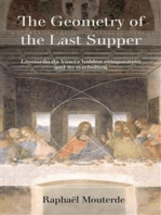 The Geometry of the Last Supper: Leonardo da Vinci's hidden composition and its symbolism