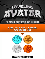 Unveiling Avatar - The Art And Craft Of The Last Airbender