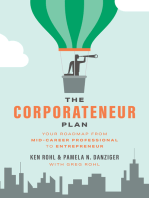 Corporateneur Plan: Your Roadmap From Mid-Career Professional to Entrepreneur