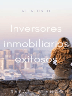 Relatos de inversores inmobiliarios exitosos