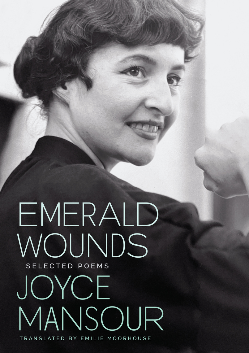 Emerald Wounds by Joyce Mansour, Garrett Caples (Ebook) - Read free for ...