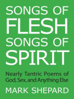 Songs of Flesh, Songs of Spirit