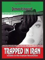 Trapped in Iran: Israelis in the Iranian Revolution