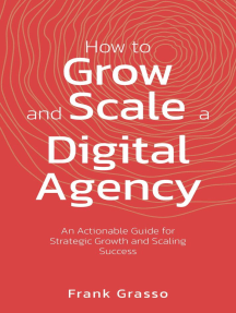 How To Grow And Scale A Digital Agency