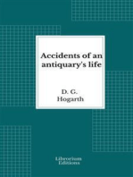 Accidents of an antiquary's life