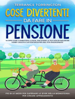 Cose Divertenti da Fare in Pensione