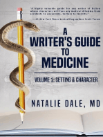 A Writer's Guide to Medicine: Volume 1: Setting & Character