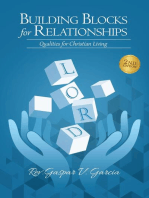 Building Blocks for Relationships, 2nd Edition: Qualities for Christian Living