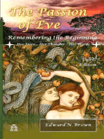 The Passion of Eve: Remembering the Beginning - Third Edition