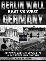 Berlin Wall: History Of Eastern Block, Stasi & The Soviet Iron Curtain