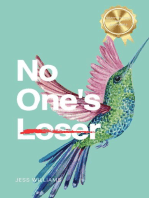 No One's Loser: How I Mastered the Law of Attraction and You Can, Too