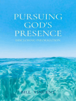 Pursuing God's Presence: Disclosing Information