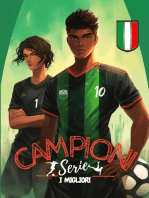 Campioni, la serie. I migliori