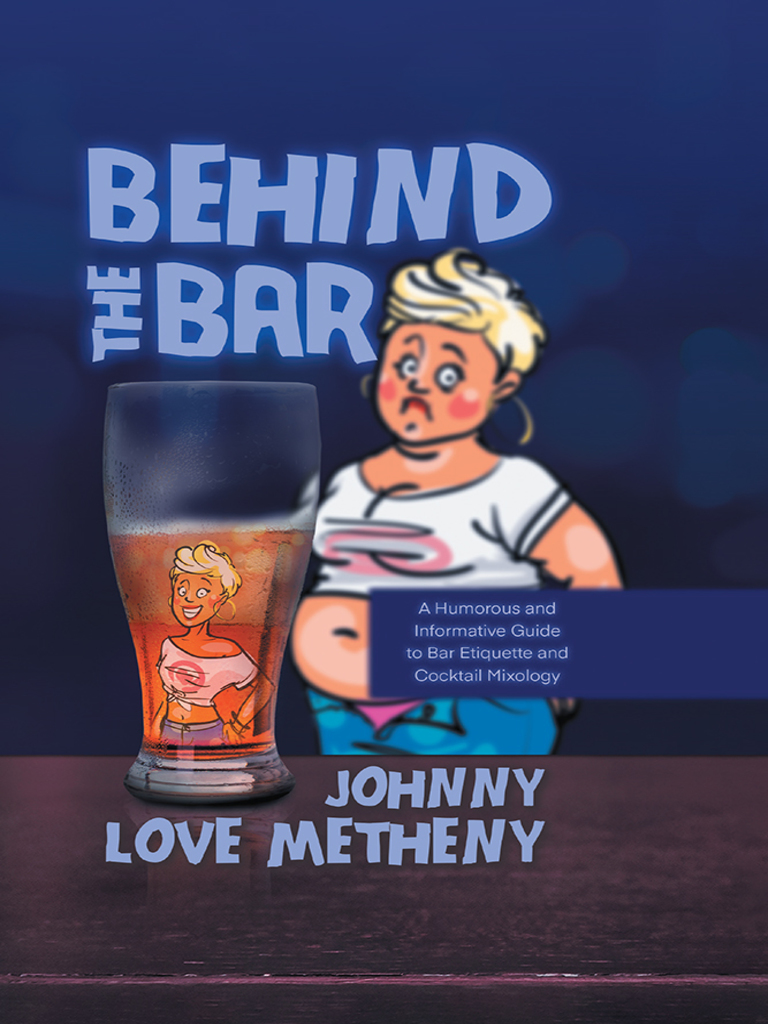 Behind the Bar by Johnny Love Metheny