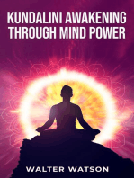 KUNDALINI AWAKENING THROUGH MIND POWER