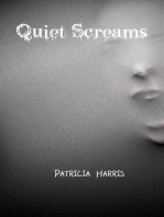 Quiet Screams