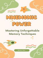 Mnemonic Power: Mastering Unforgettable Memory Techniques