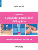 Die besten Akupunkturindikationen Orthopädie: Eine Arbeitsanleitung in Wort und Bild