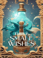 Three Small Wishes