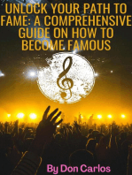 Unlock Your Path to Fame: A Comprehensive Guide on How to Become Famous