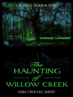 The Haunting of Willow Creek: Hopeful Horror