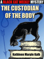 The Custodian of the Body