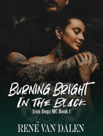 Burning Bright In The Black: Iron Dogz MC, #1