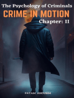 The Psychology of Criminals: Crime in Motion, #2