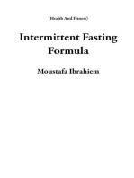 Intermittent Fasting Formula: Health And Fitness