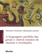 A linguagem perdida das gruas e outros ensaios de rasuras e revelações